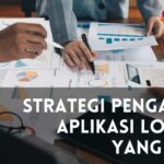 Strategi Pengadaan Aplikasi Logistik